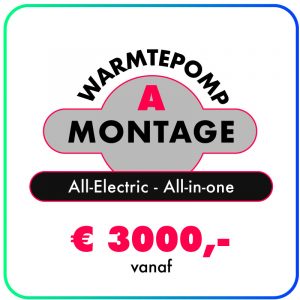 Montage All-in-one (All-Electric Warmtepomp) prijs op aanvraag