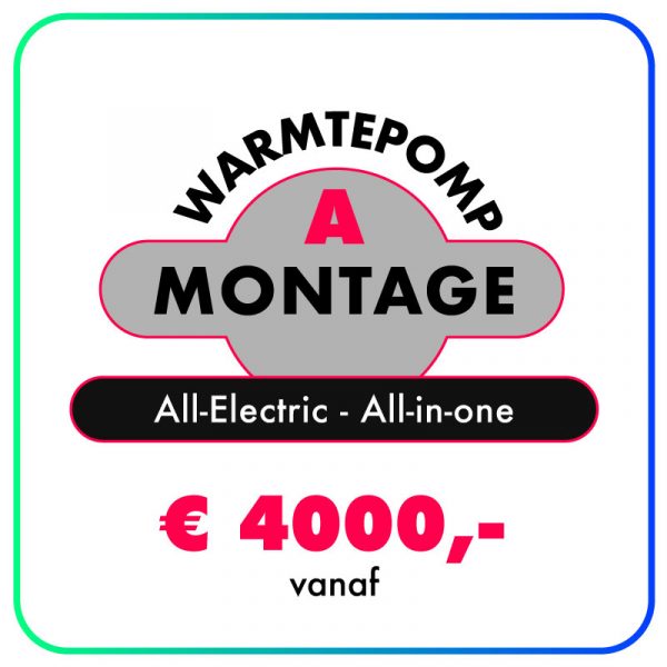 Montage All-in-one (All-Electric Warmtepomp) prijs op aanvraag