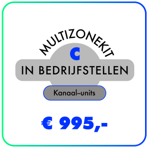 In-bedrijfstellen-Multizonekit-Kanaal-units