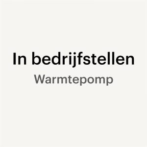 In-bedrijfstellen-Warmtepomp