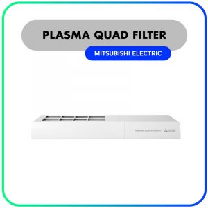 Mitsubishi Electric – Plasma Quad filter – MAC-100 FT-E