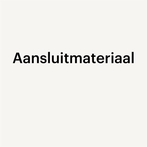 Aansluitmateriaal