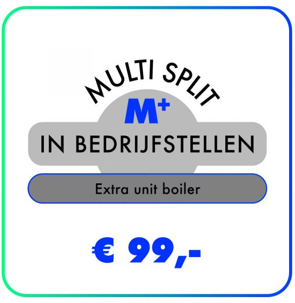 In-bedrijfstellen-Multi-split-extra-voor-boiler-(Mulit+)