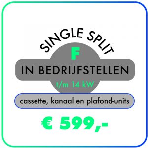 In-bedrijfstellen-Single-split-t-m-14,0-kW-Cassette-,-kanaal-&-plafond-units